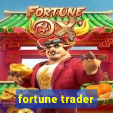 fortune trader